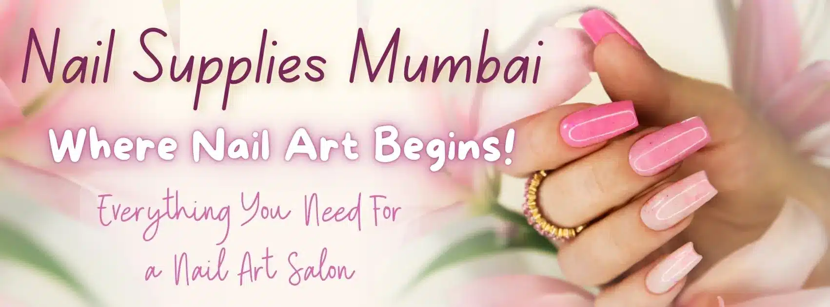 Nail Supplies Mumbai - Nail Art Begins Here!